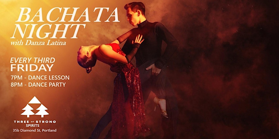 Bachata Night with Danza Latina at Three of Strong Spirits